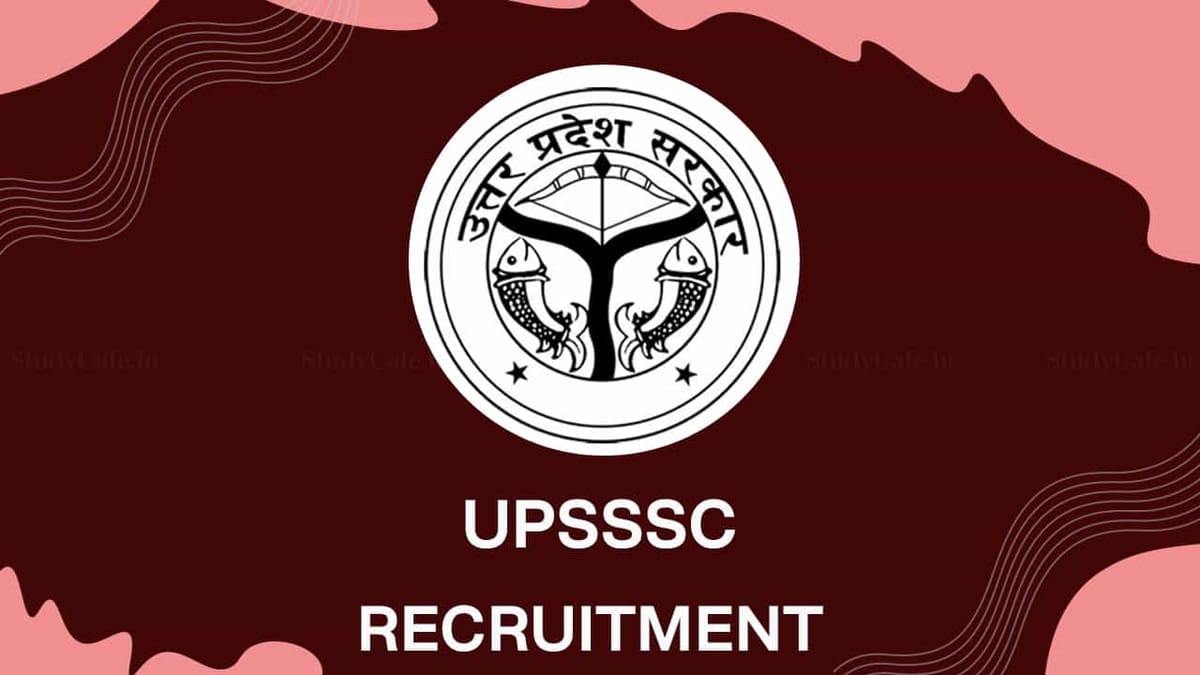 UPSSSC Recruitment 2022: 1262 Vacancies, Check Post, Eligibility and How to Apply