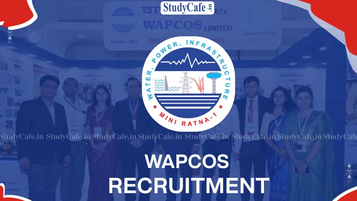 WAPCOS Recruitment 2022: Check Post, Qualification, Experience and How to Apply