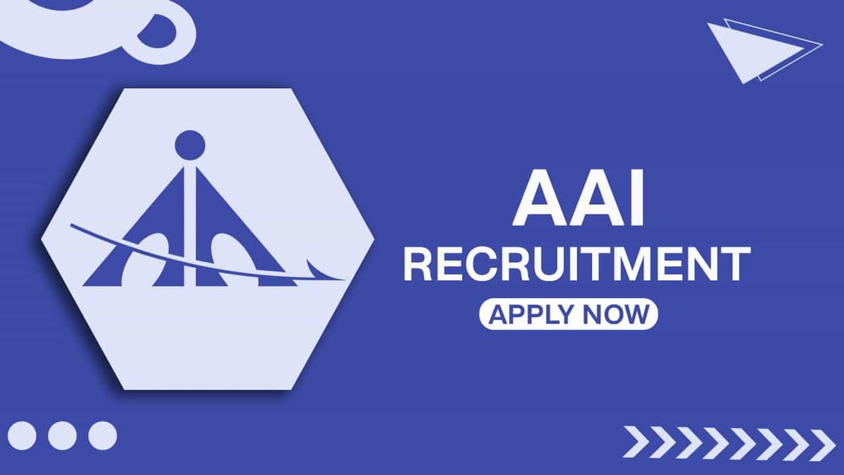 AAI Recruitment 2022: Monthly Salary up to 300000, Check Post, Qualification and Other Details