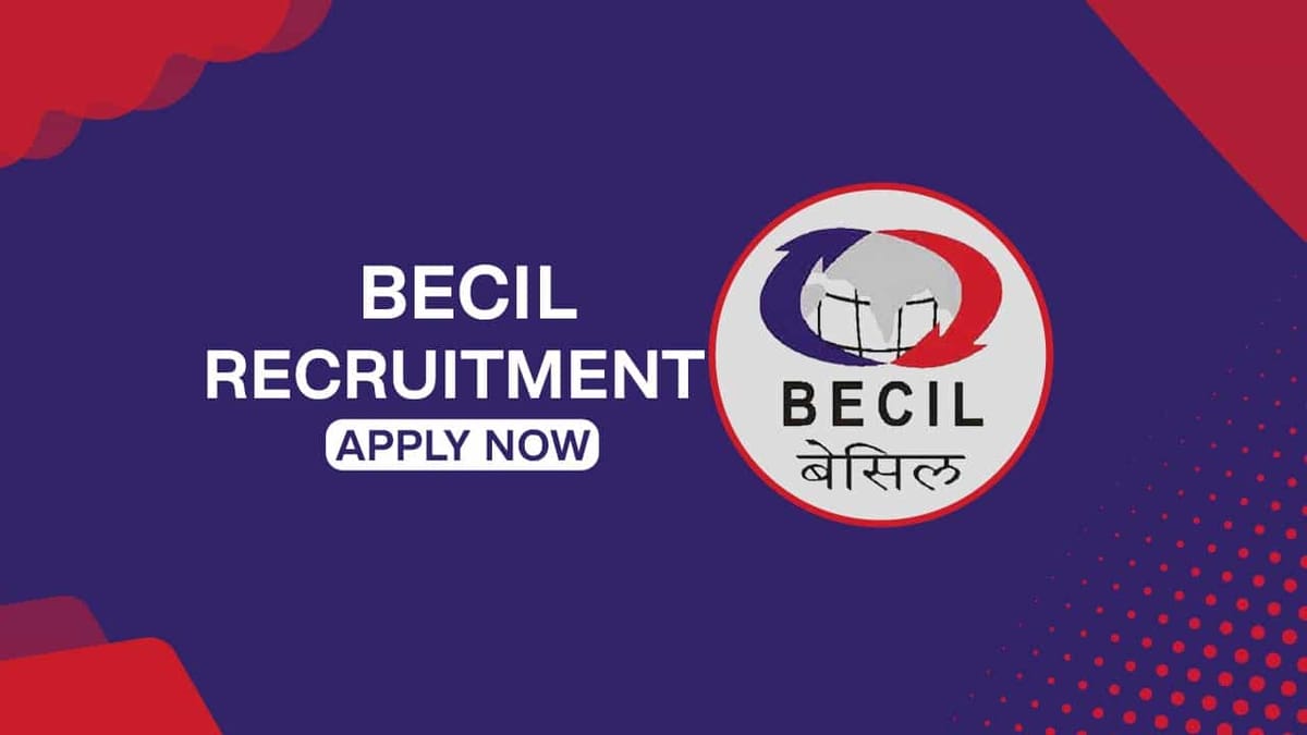 BECIL Recruitment 2022: Apply till Dec 26, Check Posts, Qualification and How to Apply