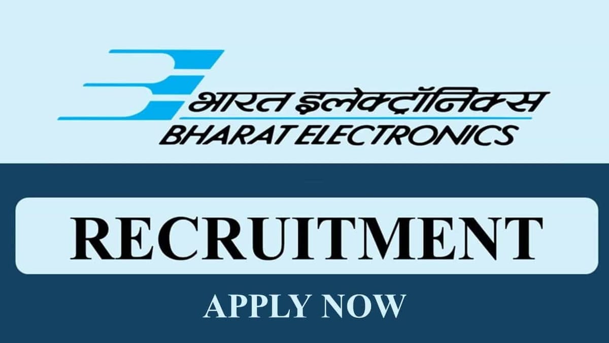Bharat Electronics Recruitment 2022: Check Posts, Qualification and Other Details