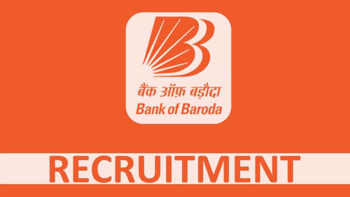 Bank of Baroda Recruitment 2022: Check Post, Qualification Eligibility and Other Details