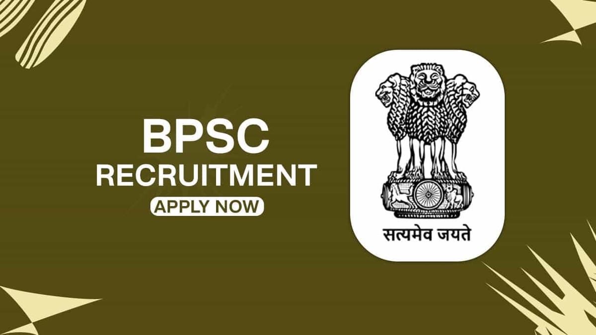 BPSC Recruitment 2022 for 44 Assistants Posts: Check the Eligibility and How to Apply