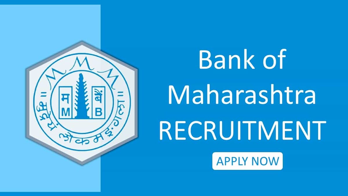 Bank of Maharashtra Apprentice Recruitment 2022 for 314 Posts: Candidates can Apply till 23rd Dec 2022