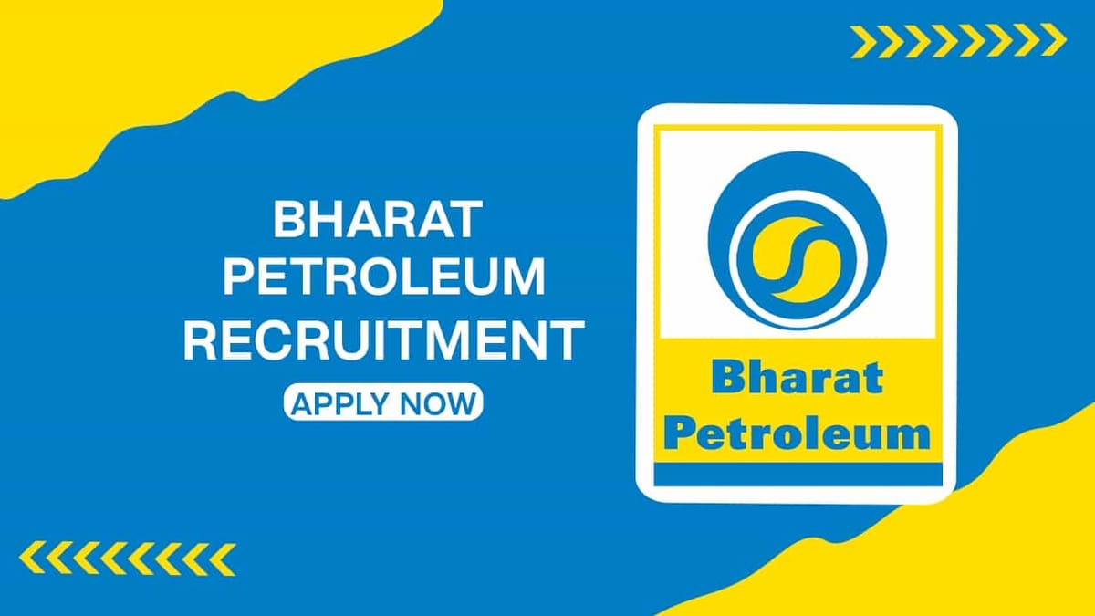 Bharat Petroleum Recruitment 2022: Online Application Starts from Dec 16, Check Post, How to Apply