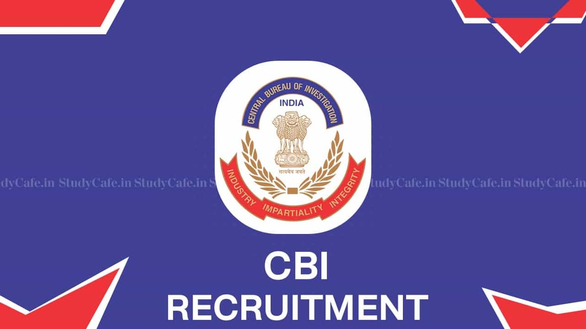 CBI Recruitment 2022: Check Post, Eligibility and How to Apply