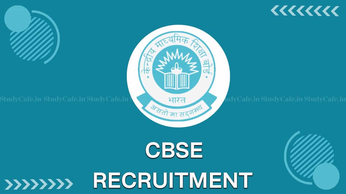 CBSE Recruitment 2022: Check Posts, Eligibility and Walk-in-Interview Details