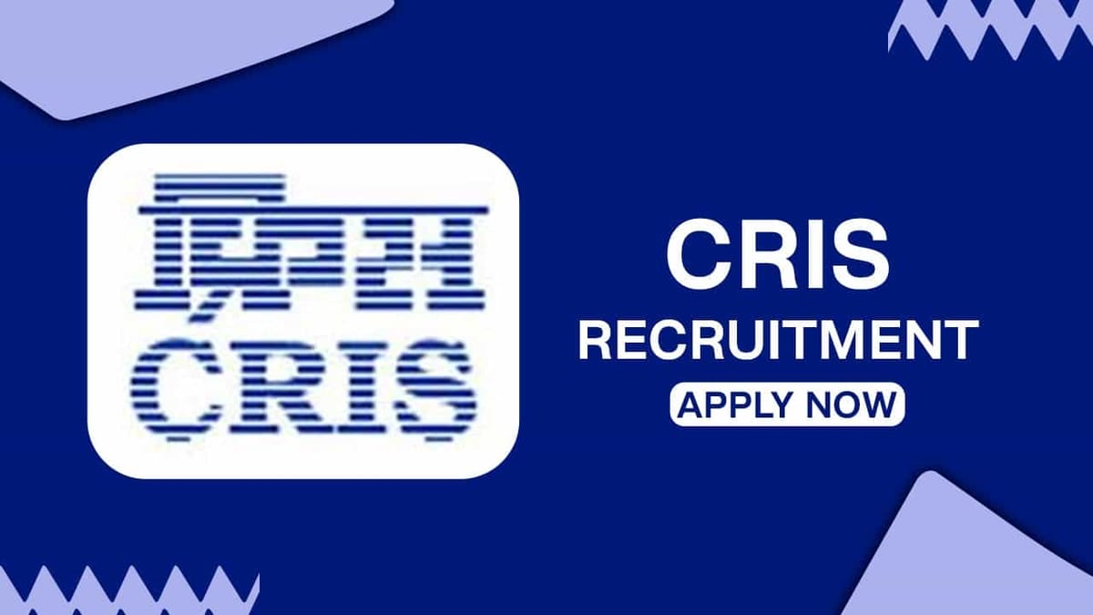 CRIS Recruitment 2022: Check Post, Pay Scale, Qualification and How to Apply