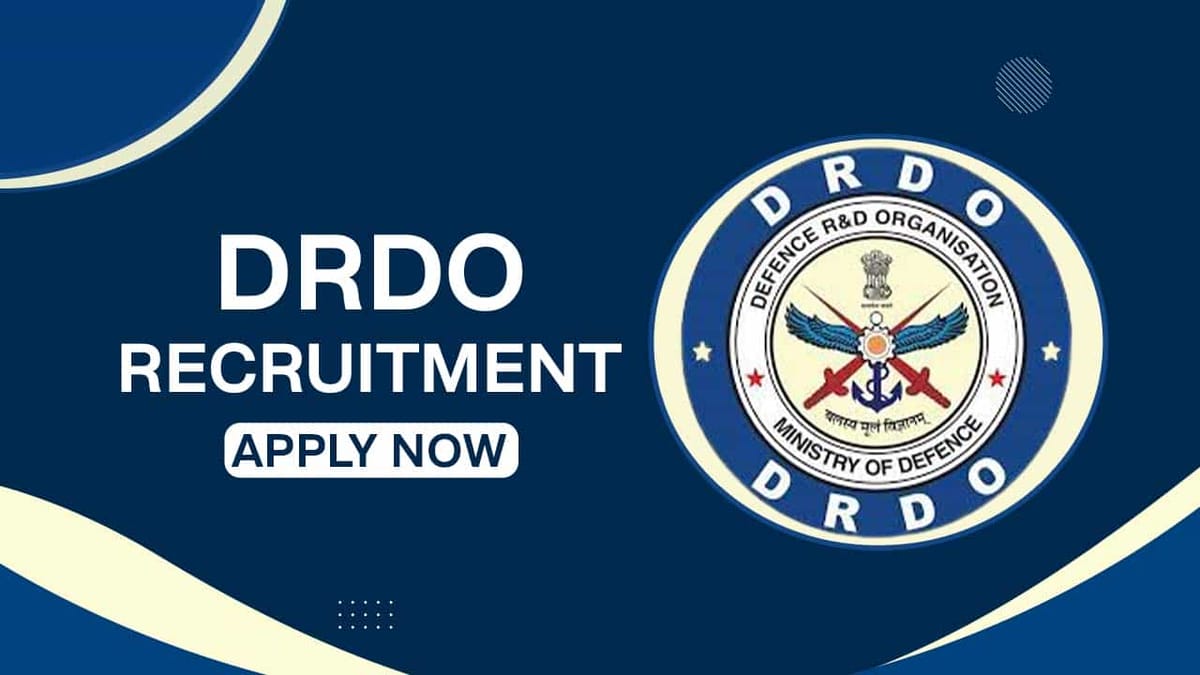 DRDO Recruitment 2022: Monthly Salary up to 280000, Check Post, Qualification and Other Details