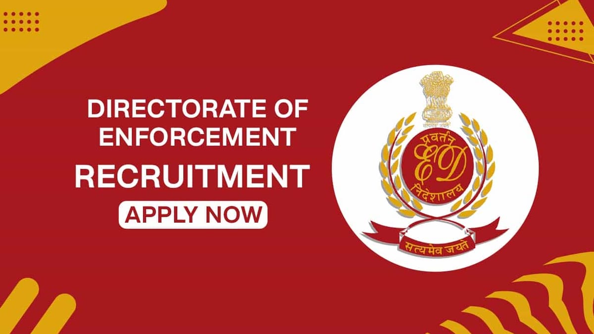 Directorate of Enforcement Recruitment 2022 for Legal Consultant: Check Post and Other Details