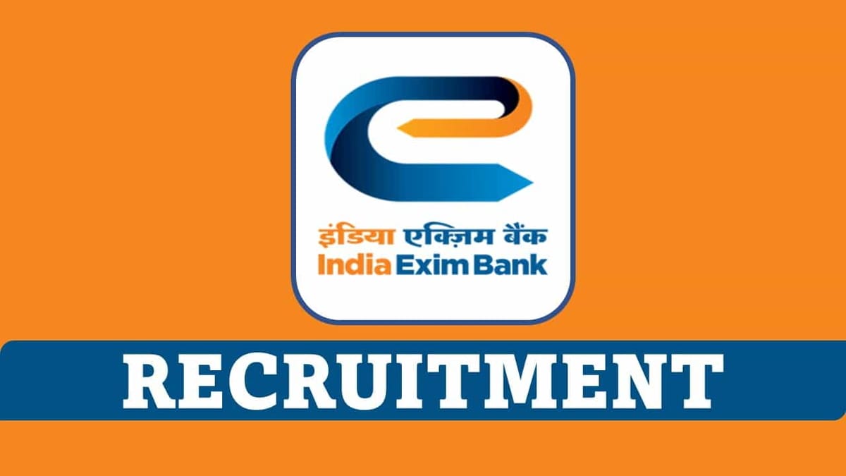 EXIM Bank Recruitment 2023: Check Post, Qualification and Other Details
