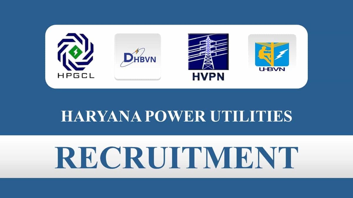 Haryana Power Utilities Recruitment 2022 for 143 Vacancies: Salary up to Rs. 167800, Check Qualification and How to Apply