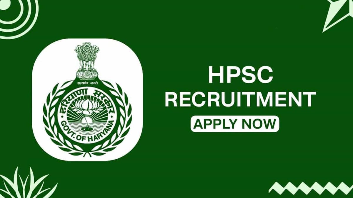HPSC Recruitment 2022 for 383 Vacancies: Pay Scale up to  .,  Check Posts, Eligibility