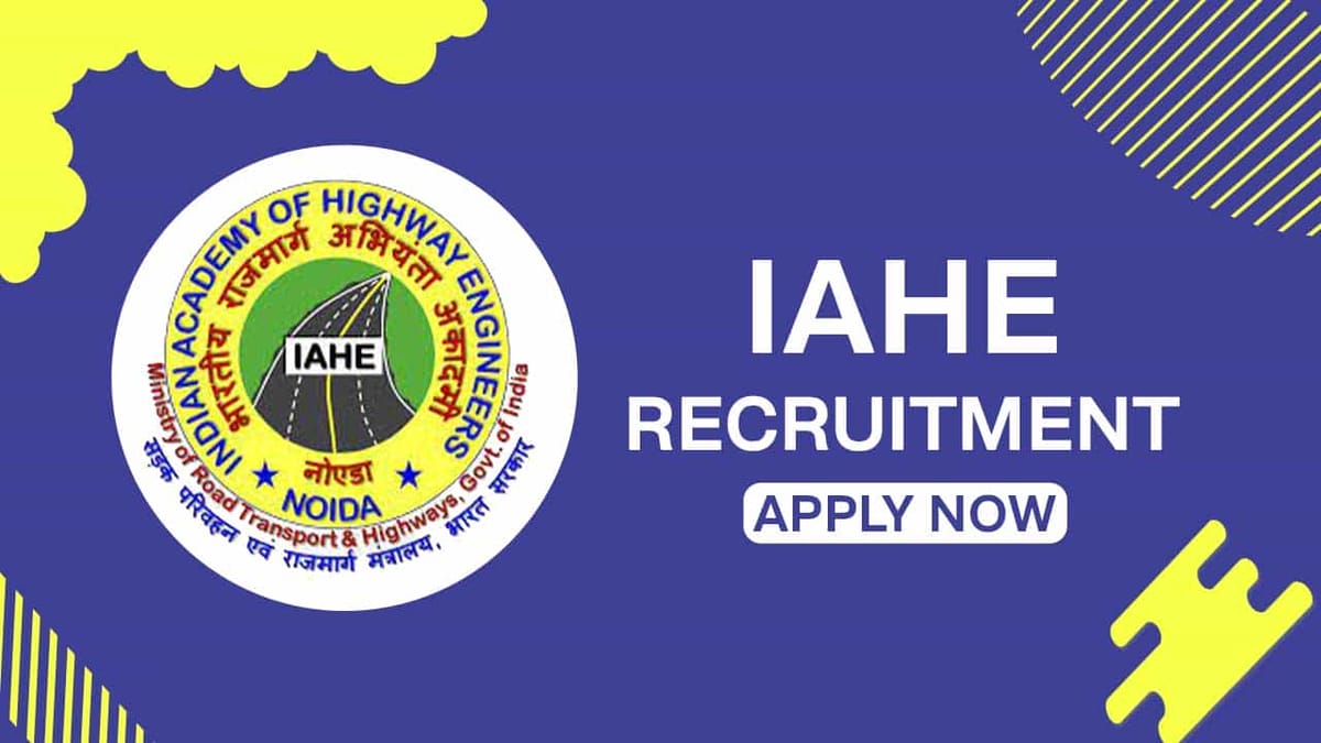 IAHE Recruitment 2022 for Various Posts: Check Posts, Qualification and Other Details