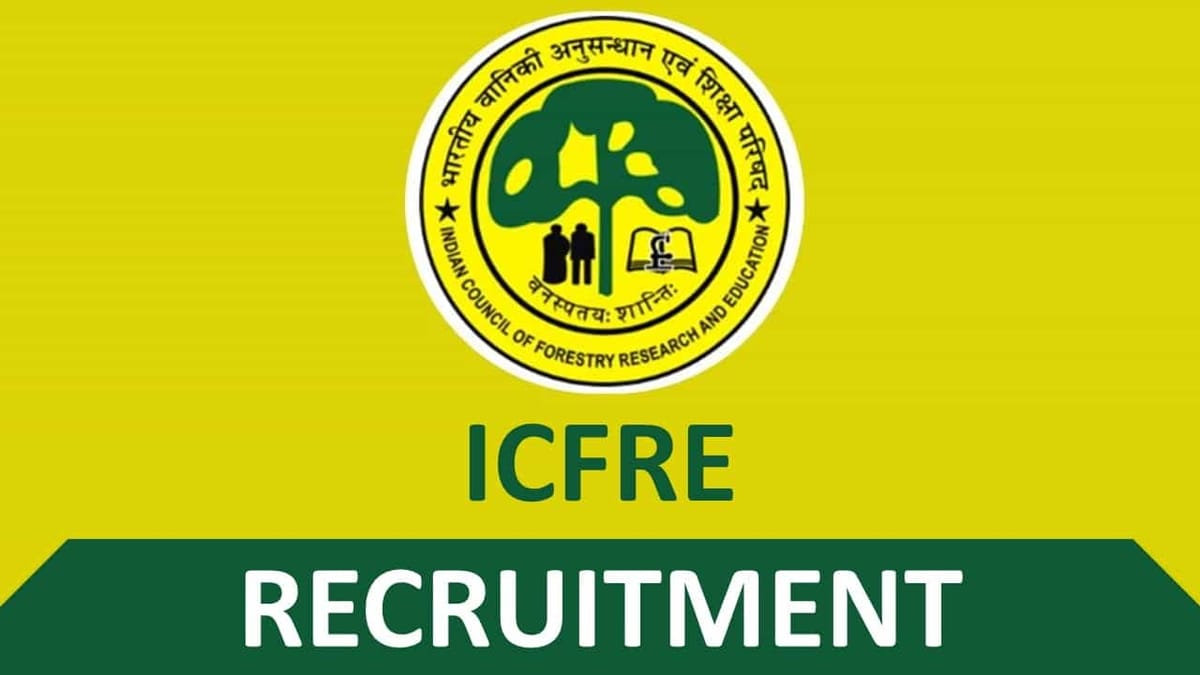 ICFRE Recruitment 2022 for 30 Vacancies: Check Posts, Qualification, and Interview Details