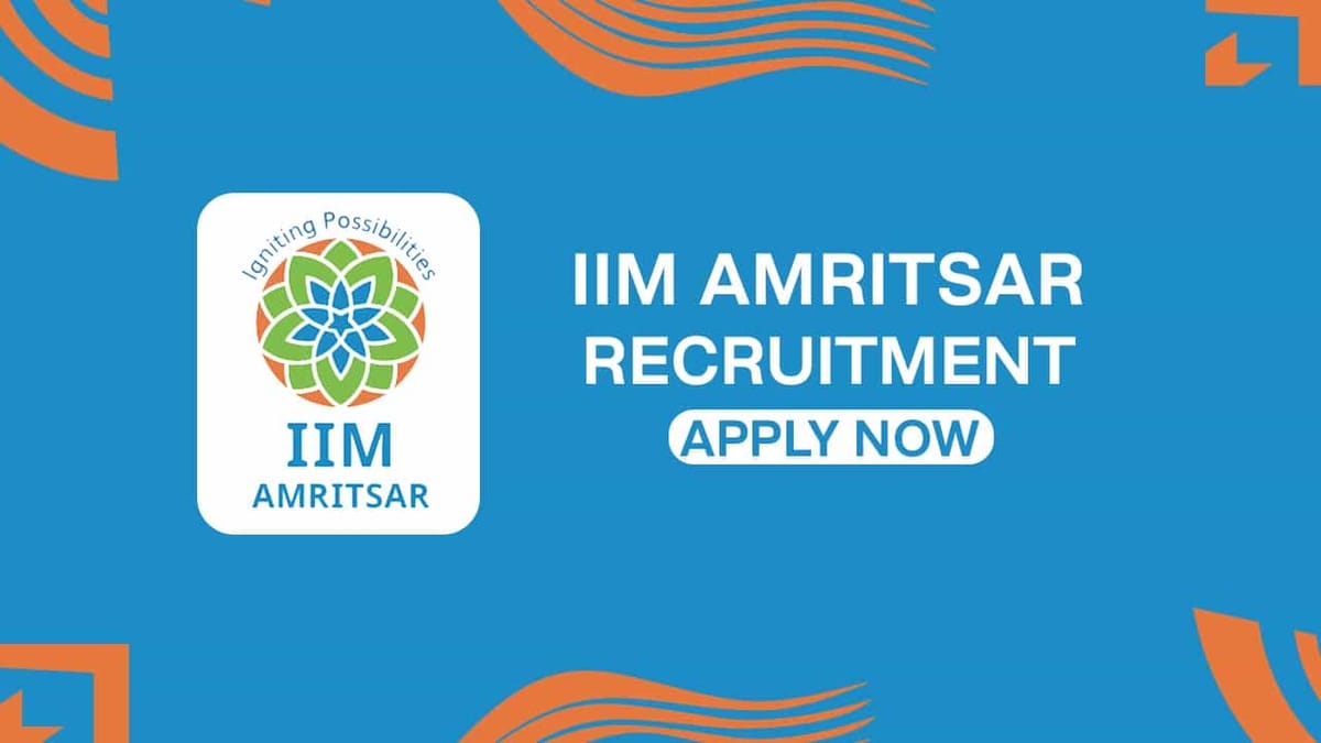 IIM Recruitment 2022: Check Post, Qualifications, Eligibility, and How to Apply