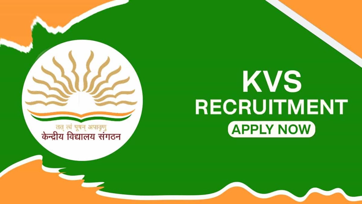 KVS Recruitment 2022 for 6607 Vacancies: Check Post and Other Details