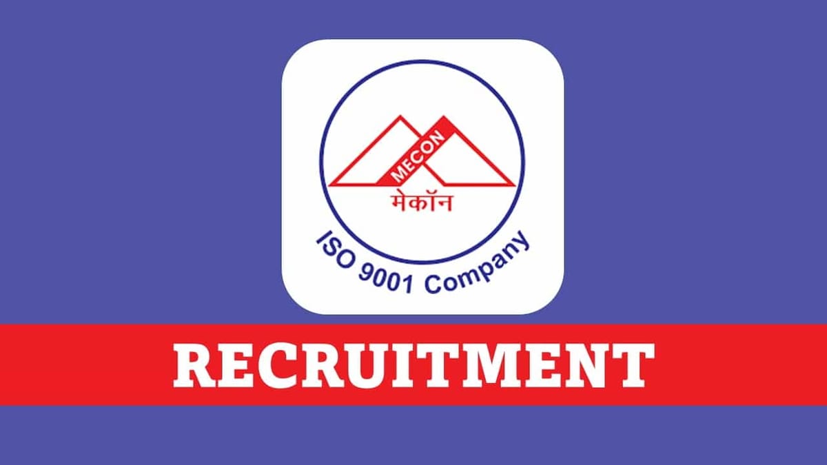 MECON Recruitment 2023: Walk-in-Interview, Check Post, Qualification and Other Details