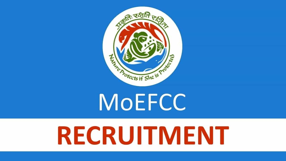 MoEFCC Recruitment 2023 for Scientists: Check Post, Eligibility and How to Apply