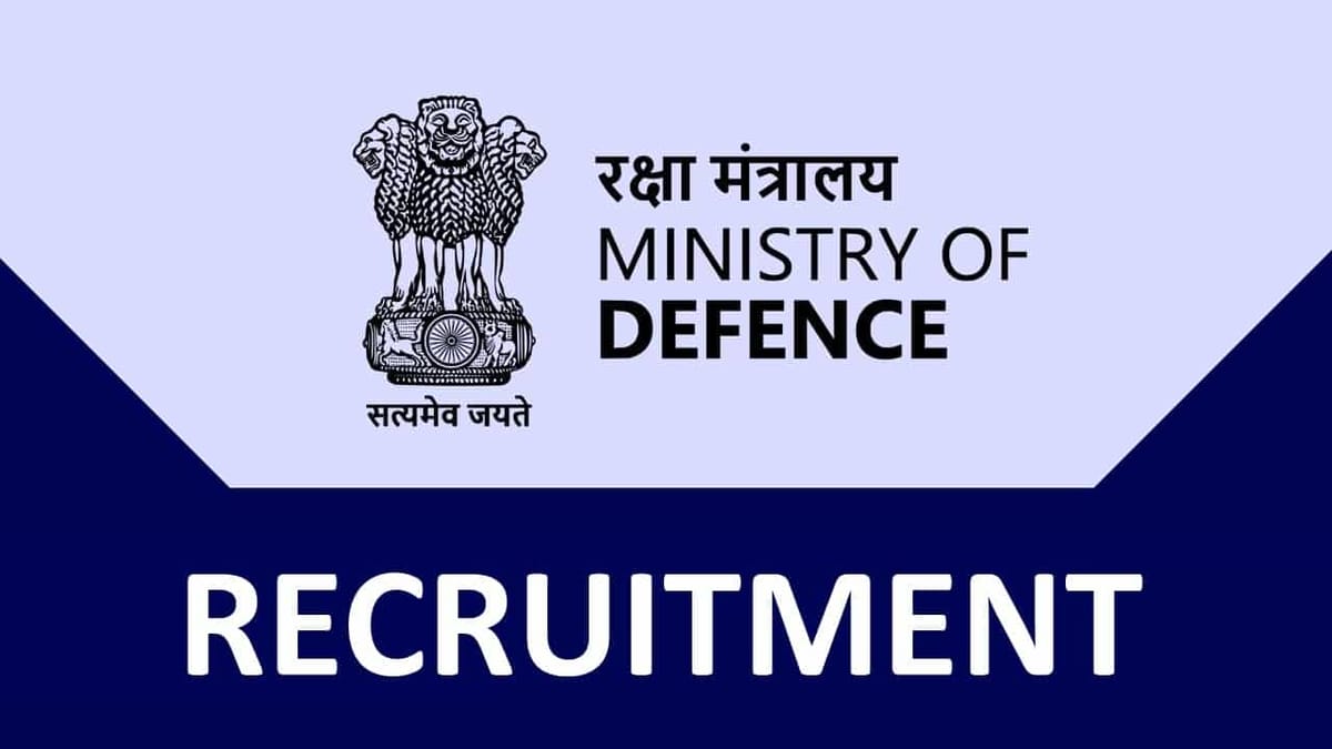 Ministry of Defence Recruitment 2022: Check Posts, Qualification and Other Details