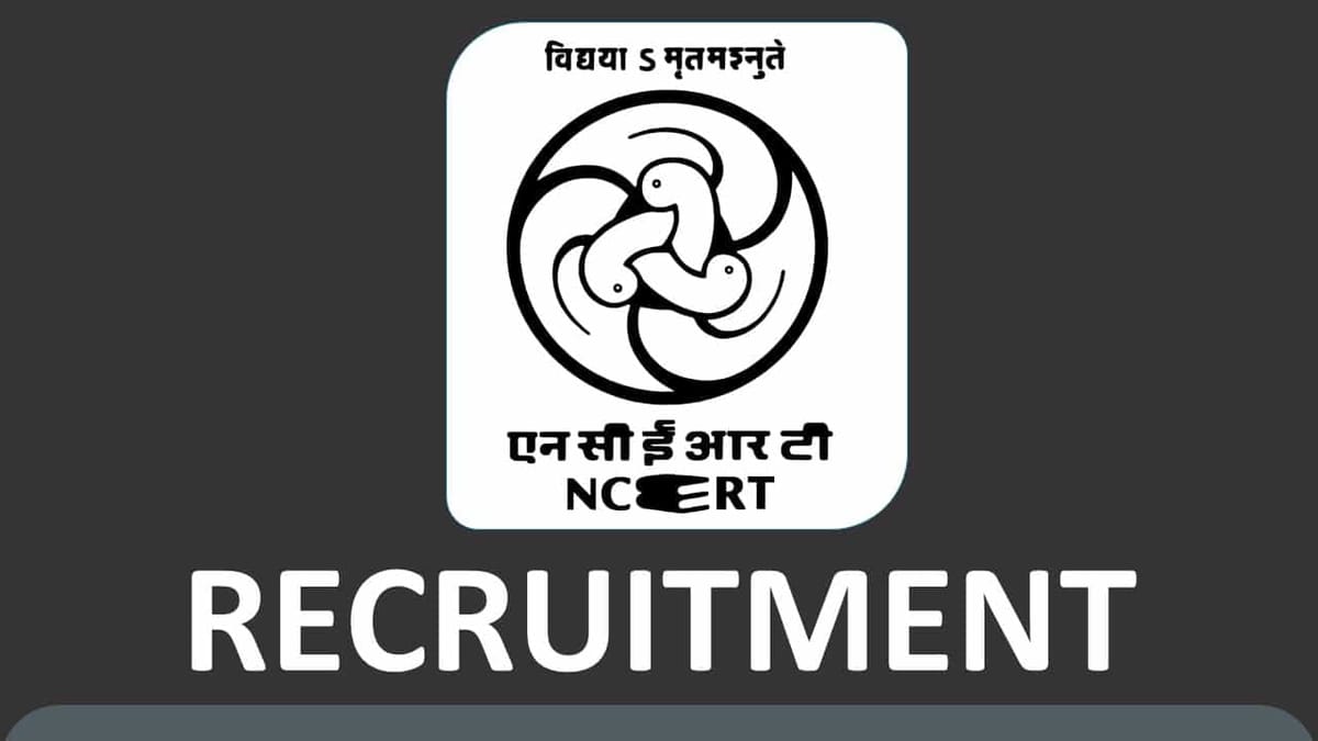 NCERT Recruitment 2022: Check Post, Age, Qualification and Walk-in-Interview Details