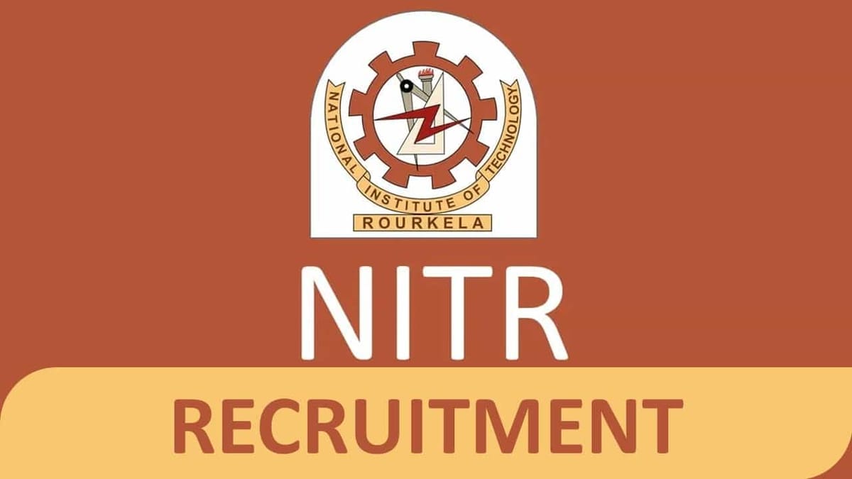 NITR Recruitment 2022: Check Posts, Qualification and Other Details