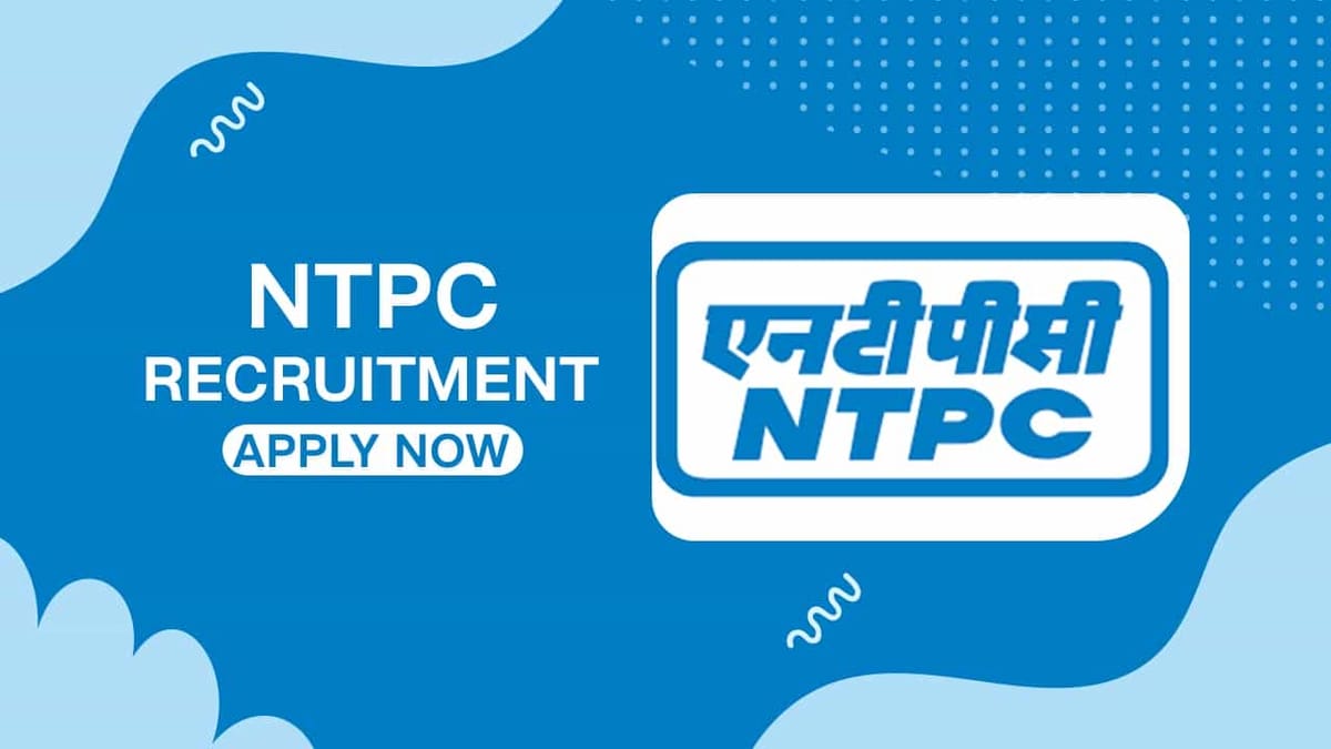 NTPC GM Recruitment 2022: Check Vacancies, Qualification, and Other Details