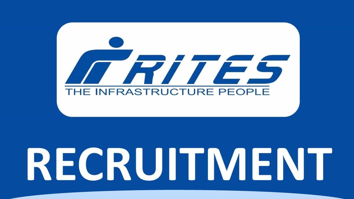 RITES Recruitment 2022: Check Posts, Age, Qualifications and How to Apply