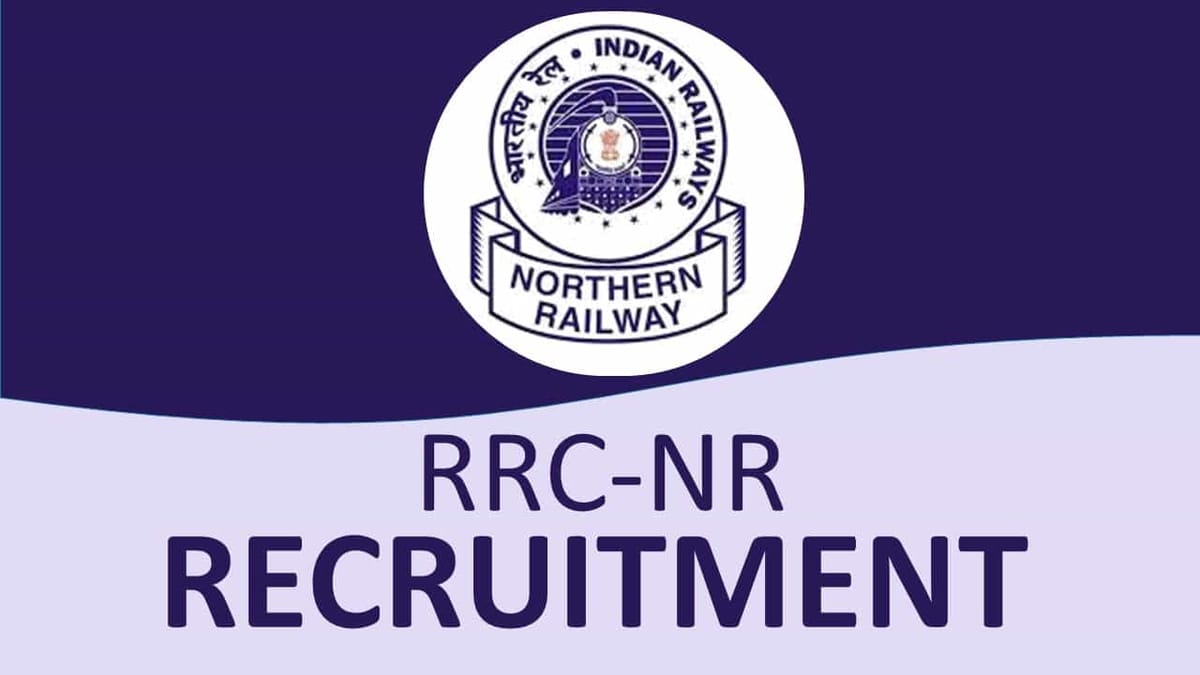 RRC-NR Recruitment 2023 for 23 Vacancies: Check Posts, Pay Scale, and How to Apply