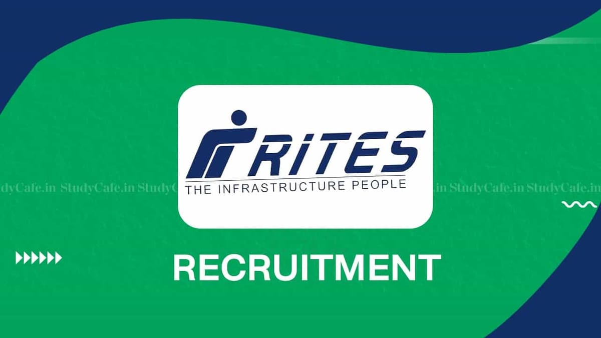 RITES Recruitment 2022 for Consultant Post: Check Eligibility and How to Apply