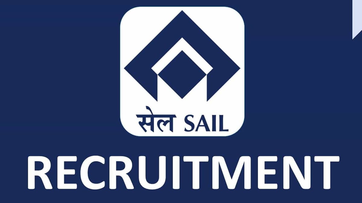 SAIL Recruitment 2022: Check Post, Eligibility and Other Vital Detail