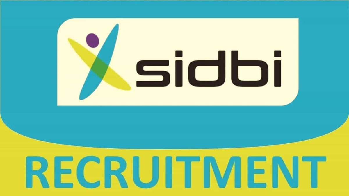 SIDBI Recruitment 2023 for Consultant: Check Posts, Qualifications, Salary and Other Details