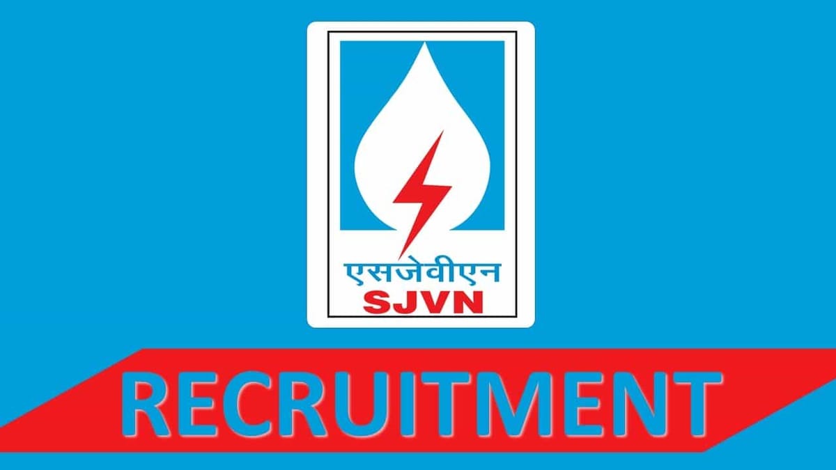 SJVN Recruitment 2023 for 70 Vacancies: Check Post, Eligibility and Other Vital Detail