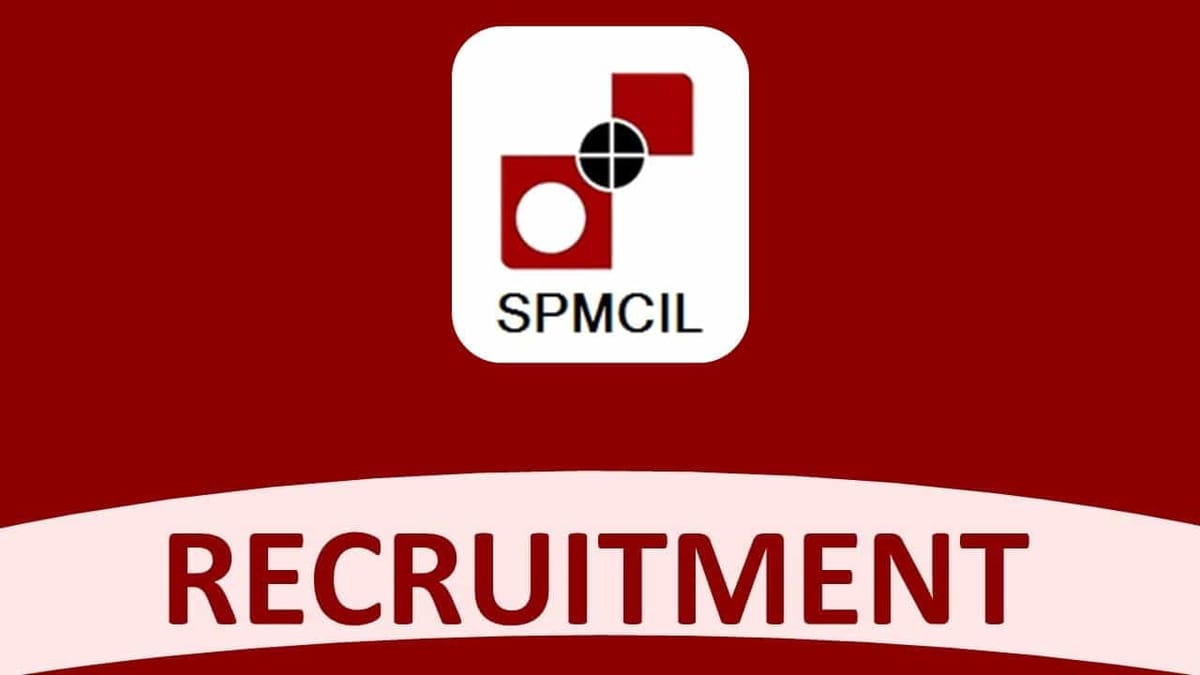 SPMCIL Recruitment 2023: Check Posts, Vacancies, Age, Eligibility and How to Apply