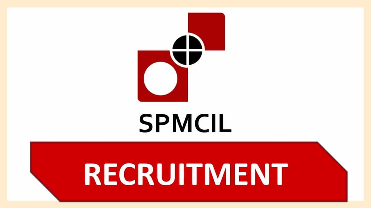 SPMCIL Recruitment 2022 for Consultant: Check Vacancies, Eligibility and How to Apply
