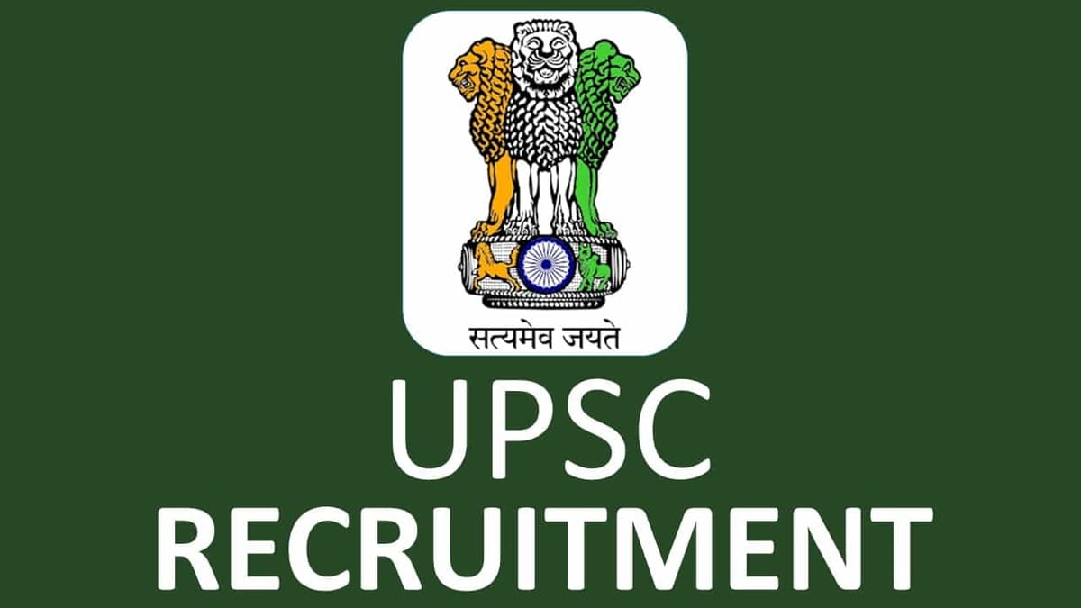 UPSC Recruitment 2022: Last Date Dec 29, Check Posts, Eligibility and Other Details