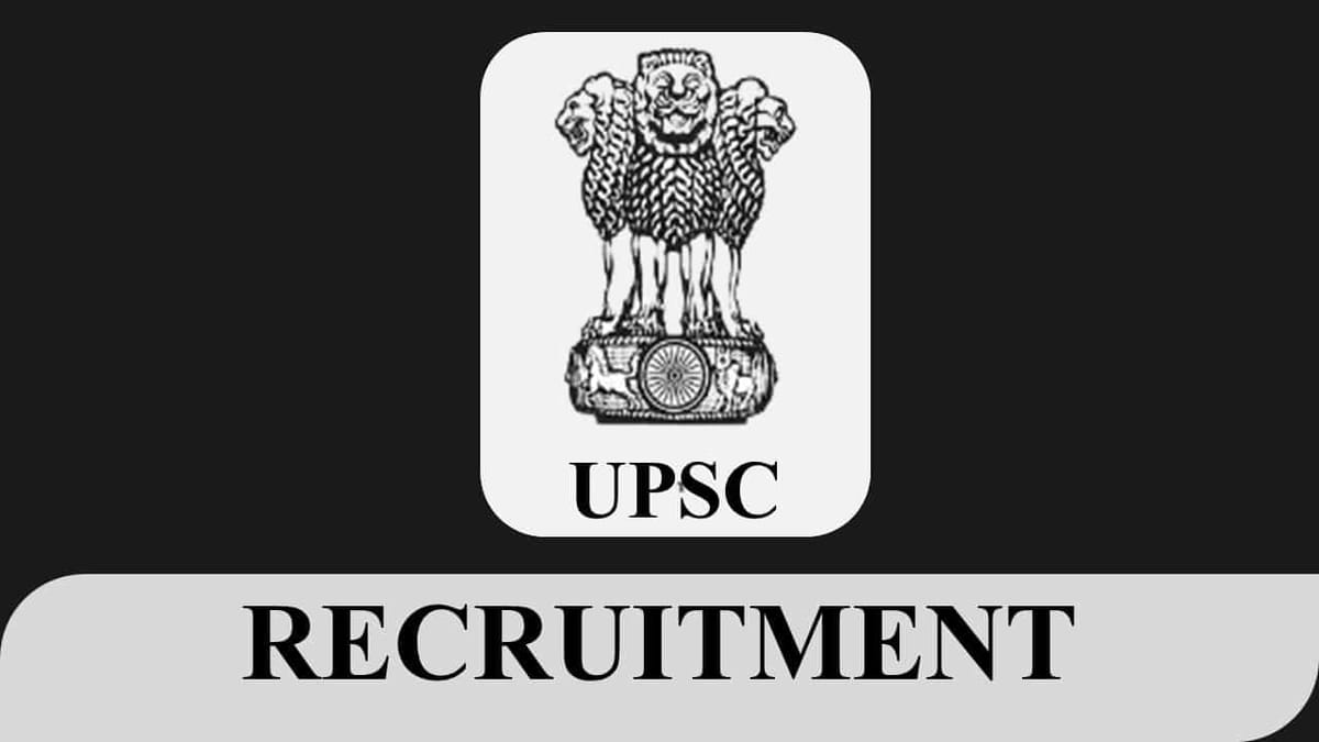 UPSC Recruitment 2023: Pay Level 10, Check Post, Eligibility and How to Apply