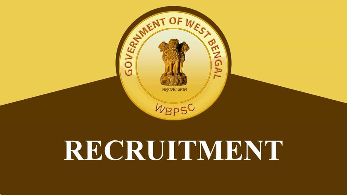 WBPSC Recruitment 2023: 29 Vacancies, Check Post, Eligibility, Pay Scale and How to Apply