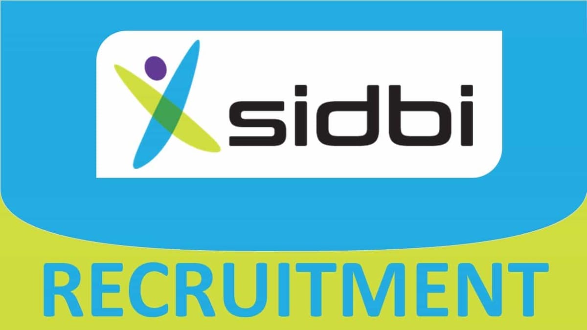 SIDBI Recruitment 2022: Check Post, Qualification and How to Apply till Jan 02