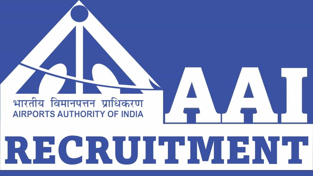 AAI Recruitment 2023: Pay Scale 75000 pm, Check Posts, Qualification and Other Details