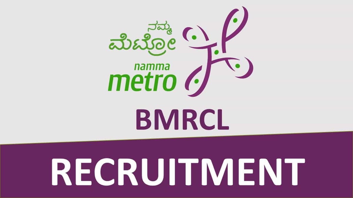 BMRCL Recruitment 2023: Check Post, Salary, Qualification and Other Details
