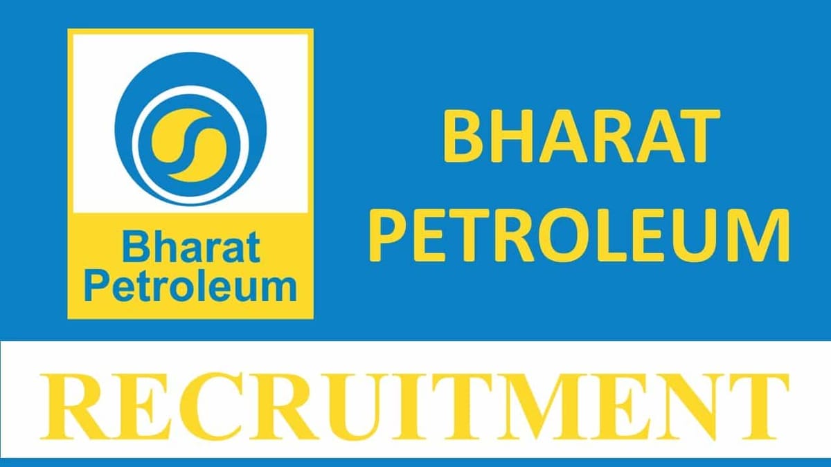 Bharat Petroleum Recruitment 2023: Check Post, Eligibility and How to Apply