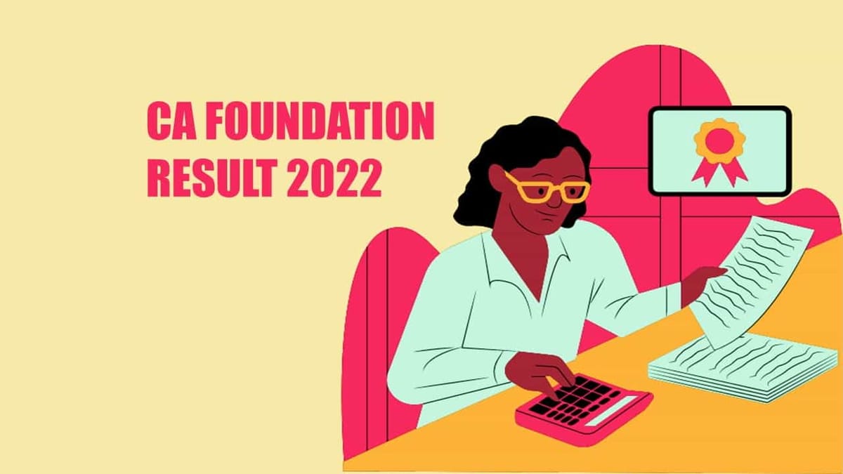 CA Foundation Dec 2022 Result likely to Declare soon on this Date