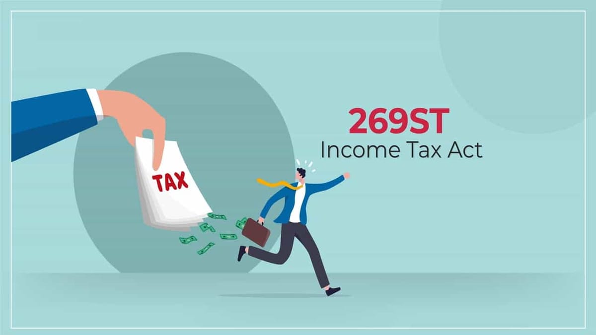 CBDT issued Clarification for purpose of Section 269ST of Income Tax