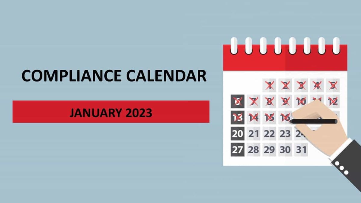 Due Date Tax, GST, ROC Compliance Calendar January 2023