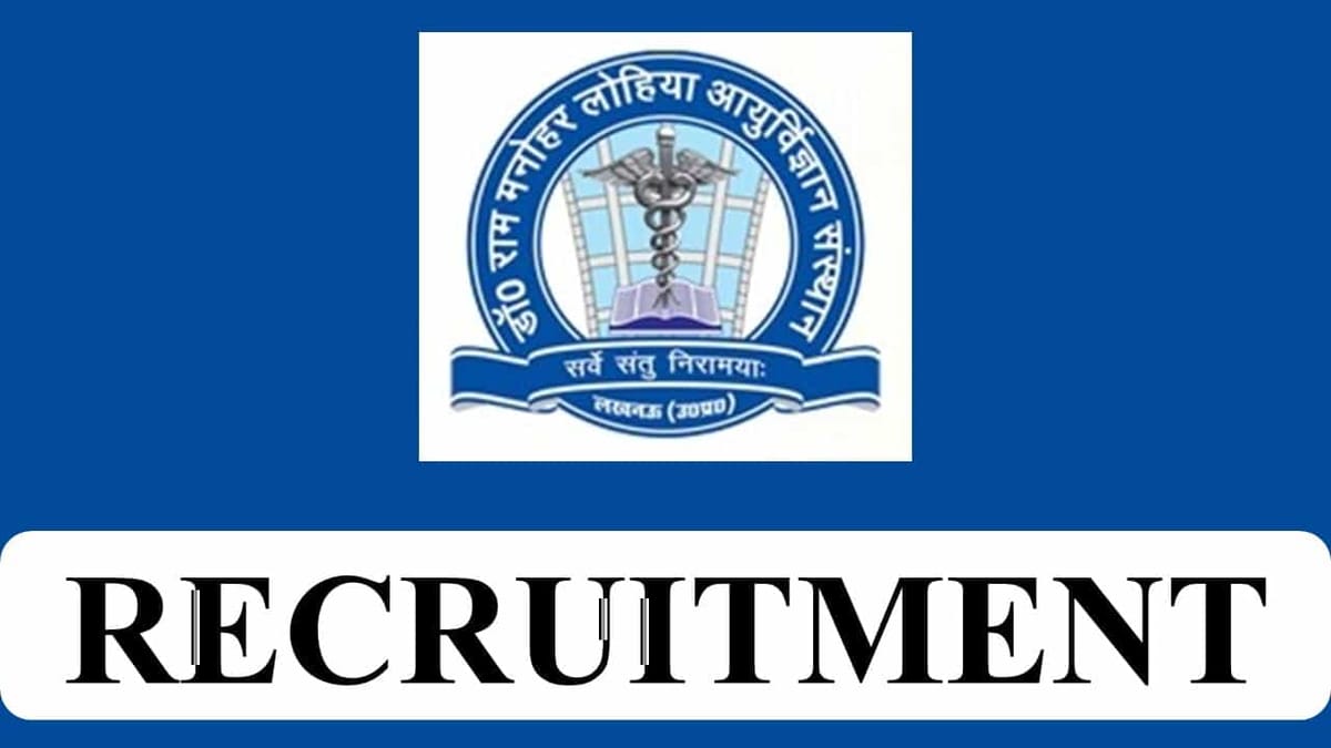 Dr. RMLIMS Recruitment 2023: Monthly Salary up to RS. 177500, Check Post, Eligibility and Other Vital Details