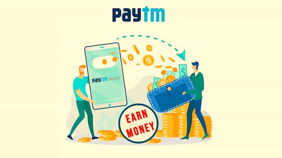 How to Earn Money from Paytm; Best Way to Earn Money from Paytm