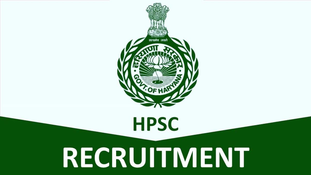 HPSC Recruitment 2023 for 120 Vacancies: Check Post, Qualification, and How to Apply
