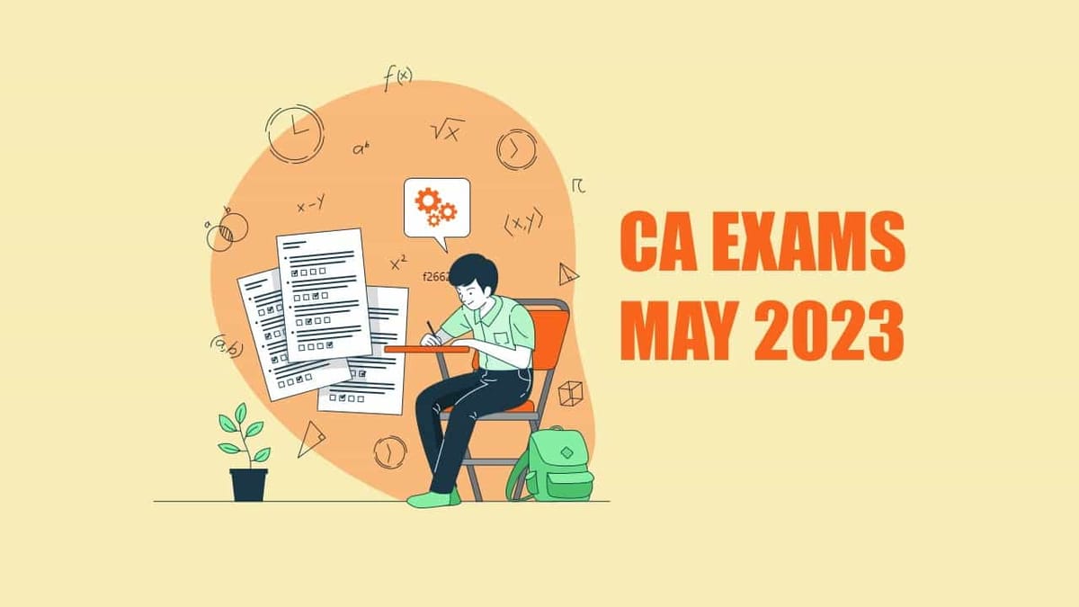 ICAI Notifies Applicability of Standards or Guidance Notes for CA Exams May 2023