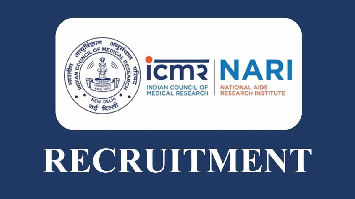 ICMR-NARI Recruitment 2023: Check Post, Eligibility and How to Apply